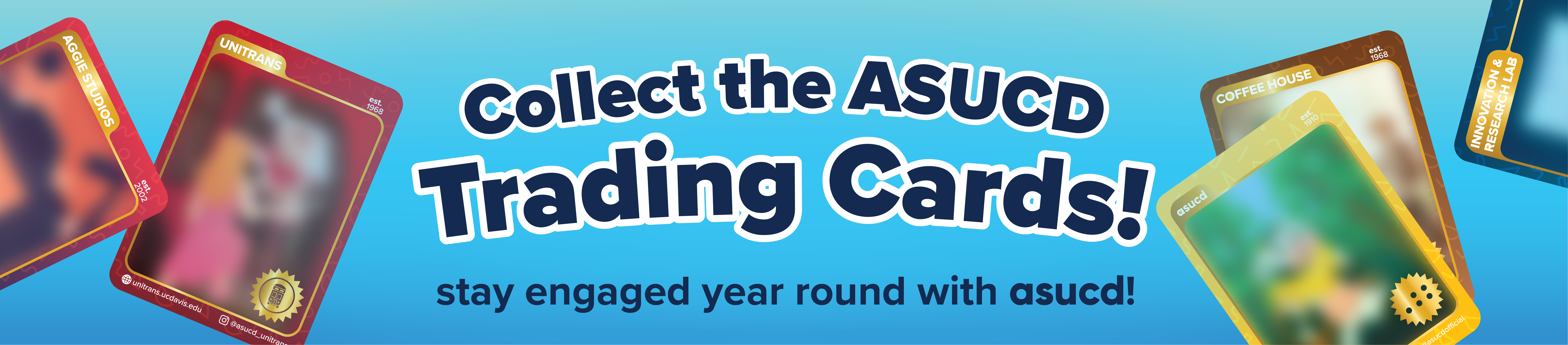 ASUCD Trading Cards banner with five blurred out cards scattered against the blue background.