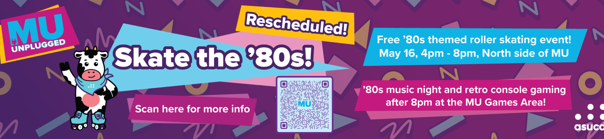 Retro themed banner promoting "Skate the '80s!" with a cow mascot. Event is on May 16, 4-8PM, North side of MU